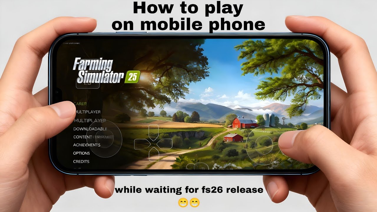 how to playing fs25 on mobile phone with emulator GameHub