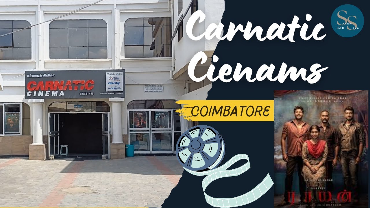 Honest Review of Carnatic Cinemas Coimbatore | 4K | Dolby Atmos | 64 Channel #raayan #coimbatore
