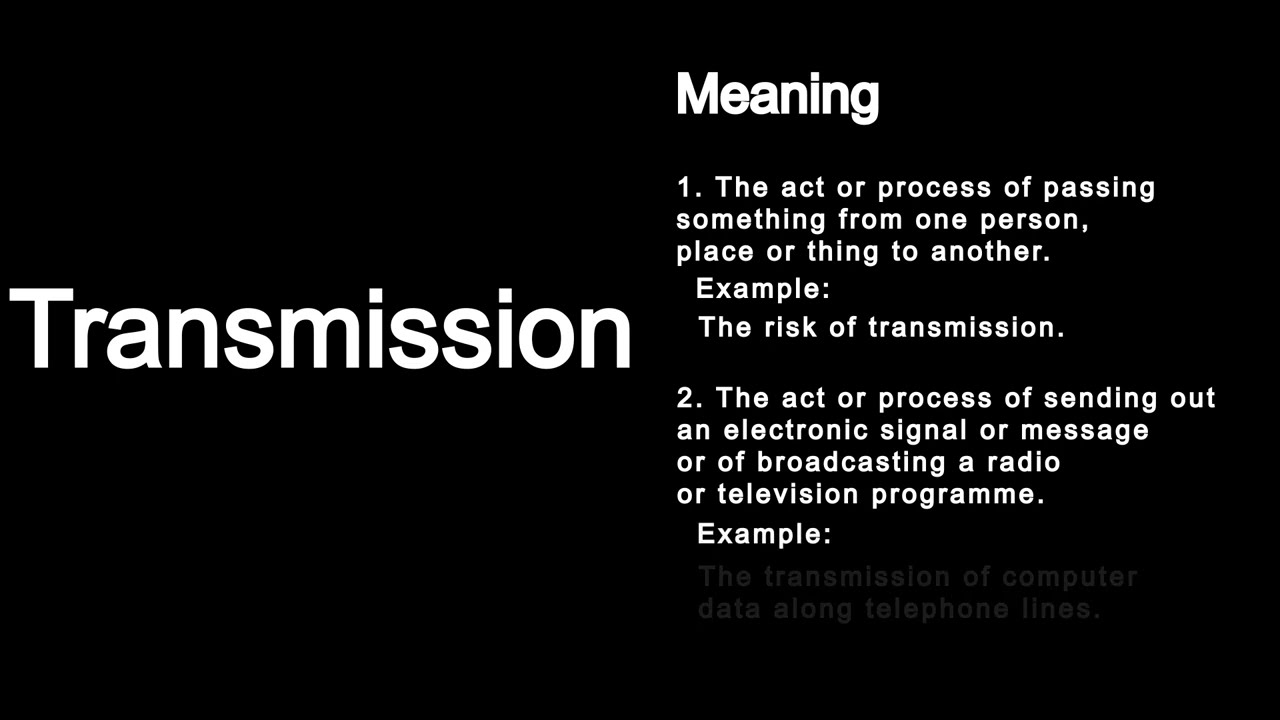 Transmission: the word definition with examples