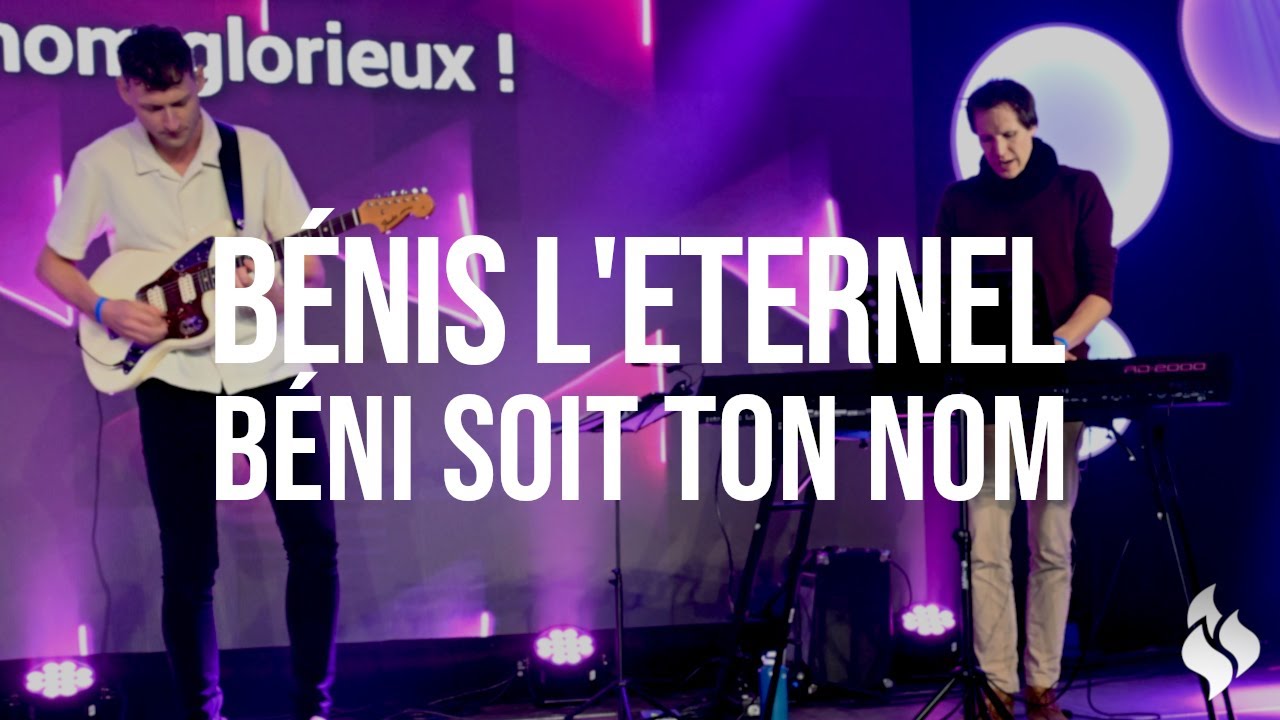 B&eacute;nis l&rsquo;&Eacute;ternel/B&eacute;ni soit ton nom [Live] - Contre Courant (One&rsquo;24)