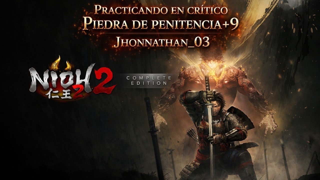 Nioh 2 - Practicando en crítico + Piedra de penitencia + 9 🥷🏻⚔️👹☠️🏹💣🗡️💥
