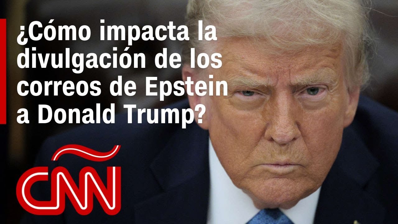 ¿Cómo impacta la divulgación de los correos de Epstein a Donald Trump?