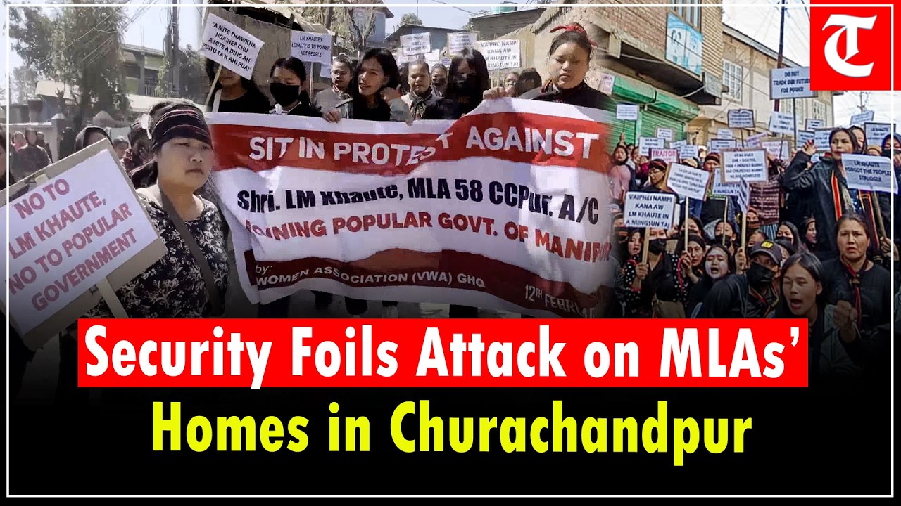 Security foils attack on MLAs’ homes amid Vaiphei-Kuki-Zomi tensions in Churachandpur