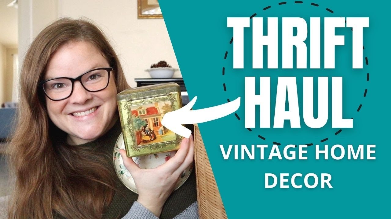 THRIFT and ESTATE SALE HAUL: Vintage Home Decor
