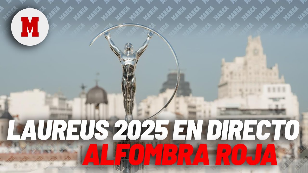 EN DIRECTO I Laureus 2025: Alfombra Roja y Gala de los Premios, en vivo