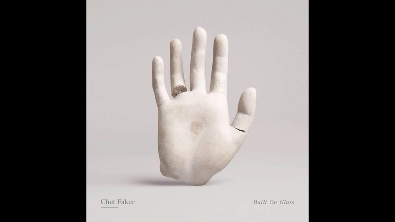Chet Faker - Built on Glass (full album)