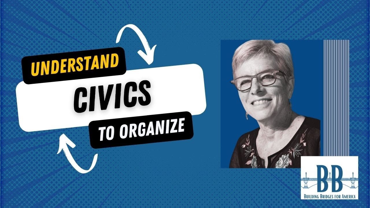 Civics for Change presented by Building Bridges for America