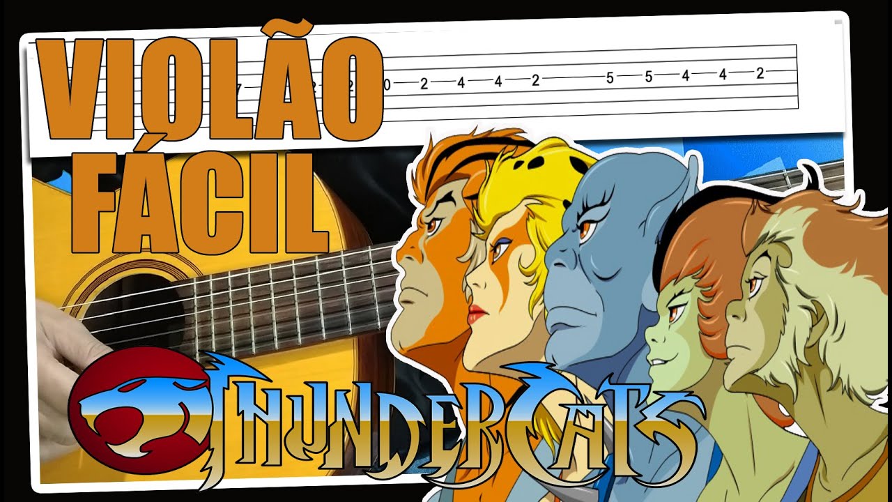 TEMA THUNDERCATS - Violão Fácil + Tablatura Download
