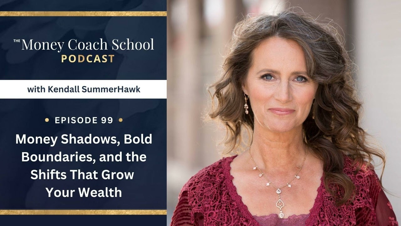 Ep #99: Money Shadows, Bold Boundaries, and the Shifts That Grow Your Wealth