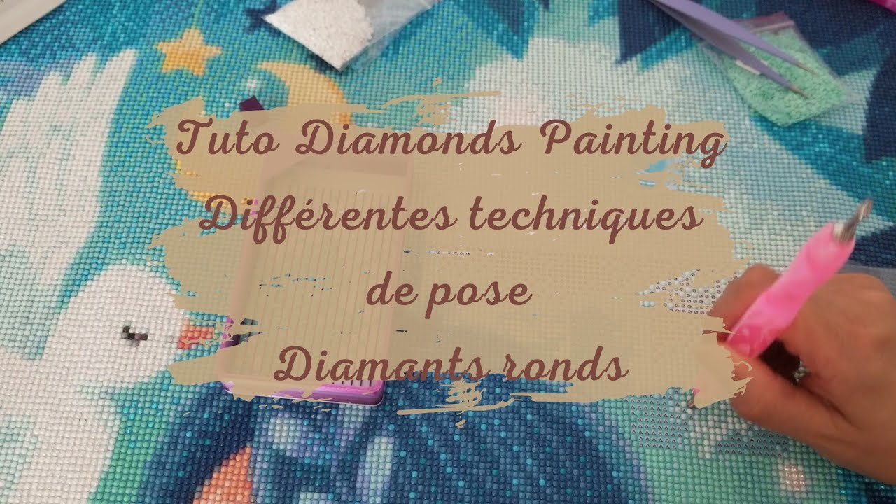 Tuto diamonds painting - la pose des diamants ronds