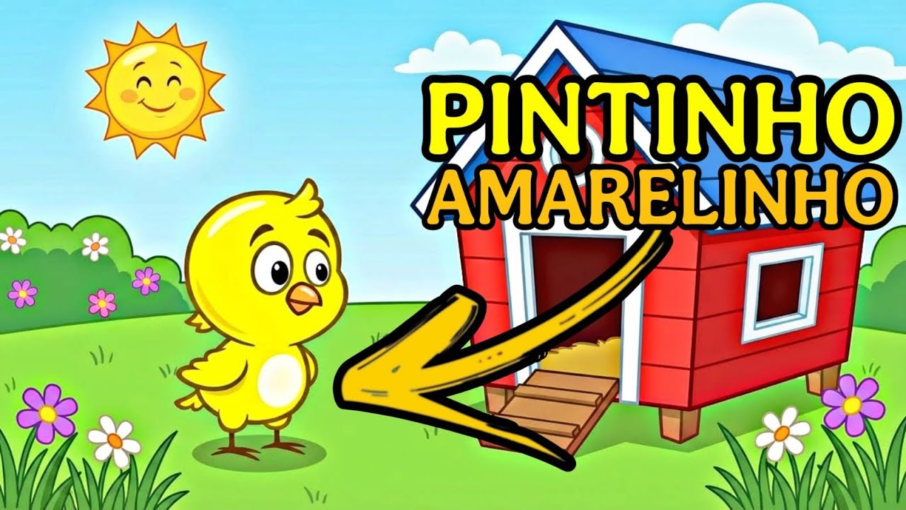 Pintinho Amarelinho - Musica Infantil Educativa em Português - #youtubekids #infantil  FanMade