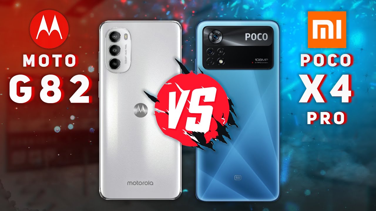 Motorola Moto G82 vs Poco X4 Pro