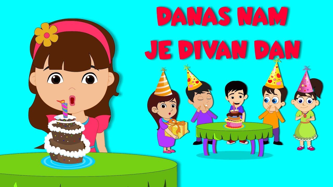 Rođendanske pjesme - Danas nam je divan dan
