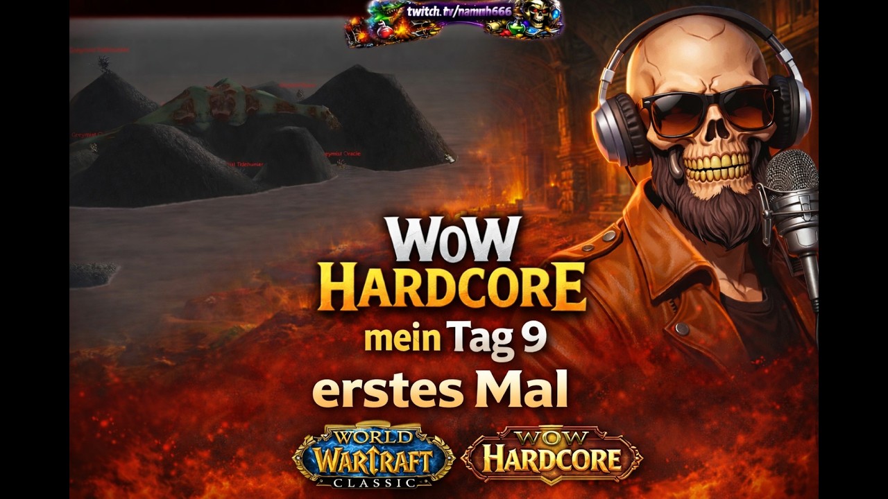 WoW HC Dunkelküste und Quatsch, Tag 9 (fixed)