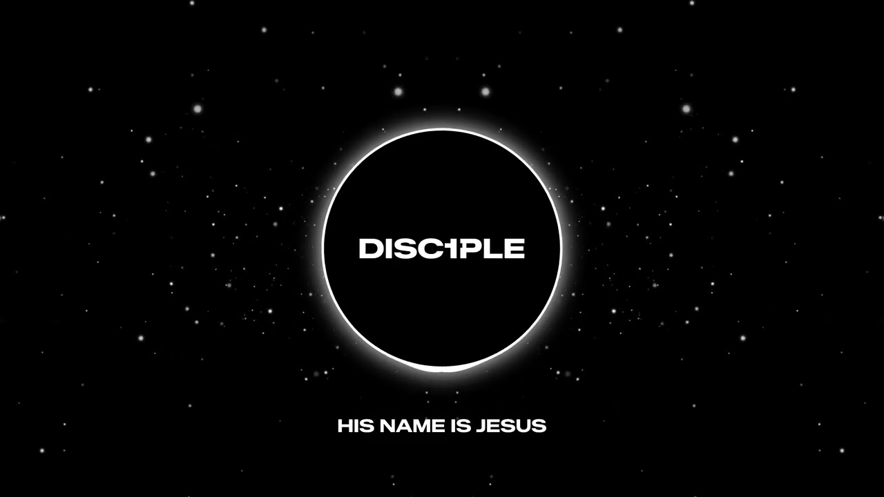 DISC1PLE - His Name is Jesus