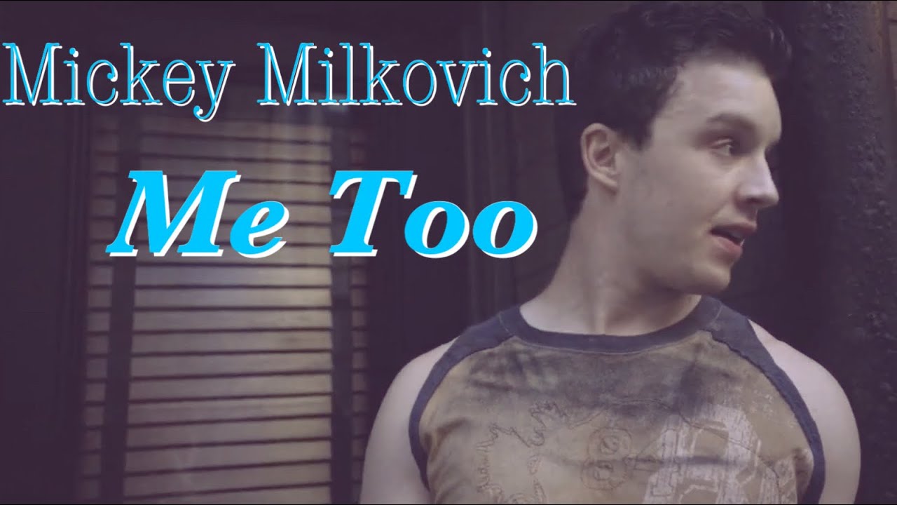 Mickey Milkovich || Me Too