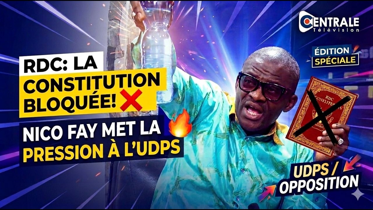 🔥 RDC: NICO FAY MET LA PRESSION À L’UDPS, L’OPPOSITION BLOQUE LE CHANGEMENT DE LA CONSTITUTION