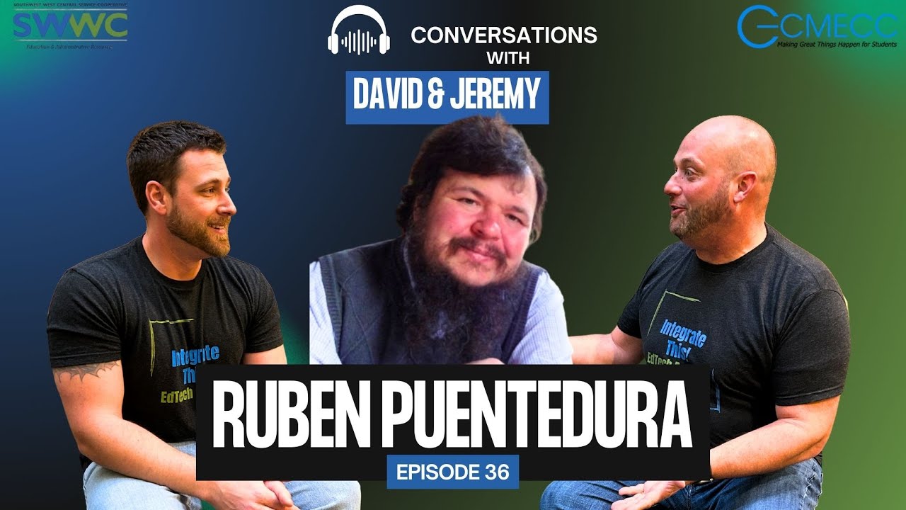 SAMR, AI, and Transformative Learning | Dr. Ruben Puentedura on Rethinking Education