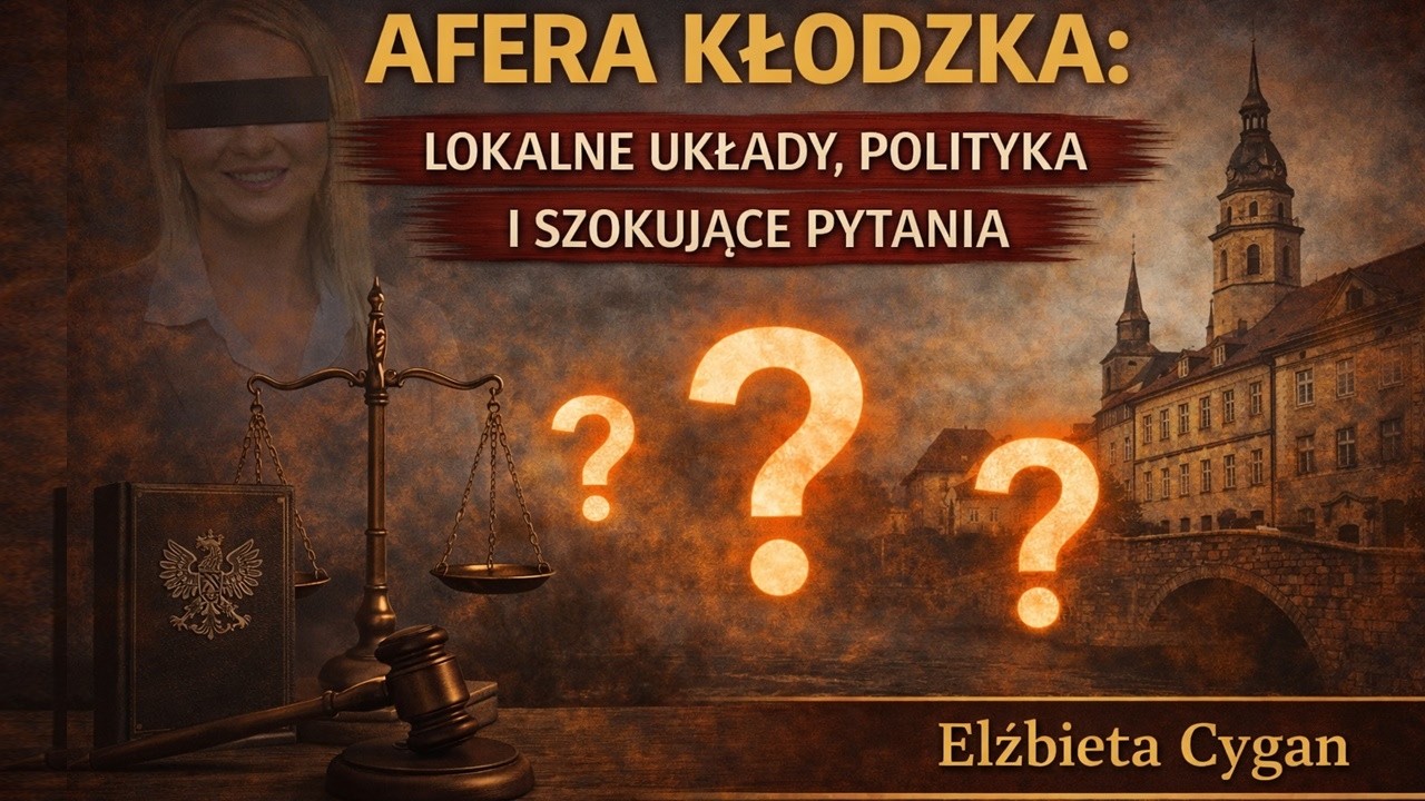 Afera kłodzka: lokalne układy, polityka i szokujące pytania - Elżbieta Cygan