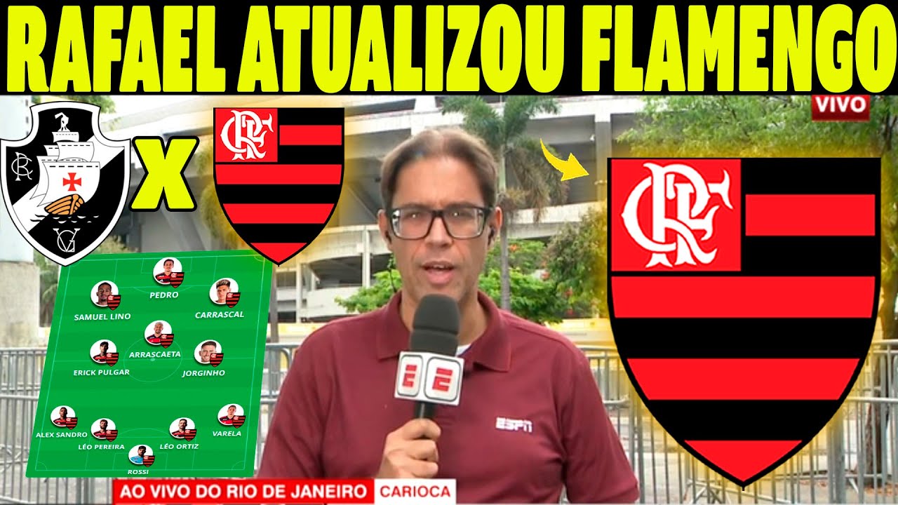 AGORAA!! RAFAEL TROUXE EXCELENTE NOTICIA DO FLAMENGO COM NOVIDADES ESCALAÇÃO NOTICIAS FLAMENGO HOJE!