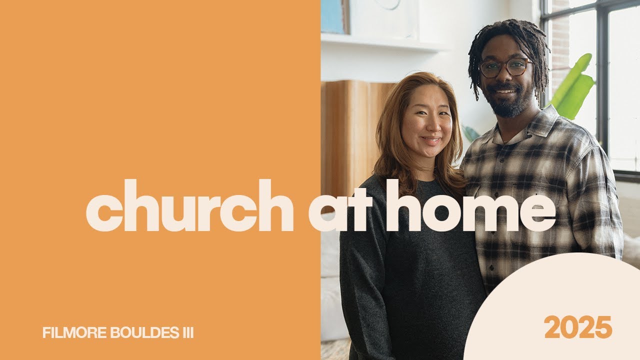 Church at Home: Less of Me, More of Him | Filmore Bouldes
