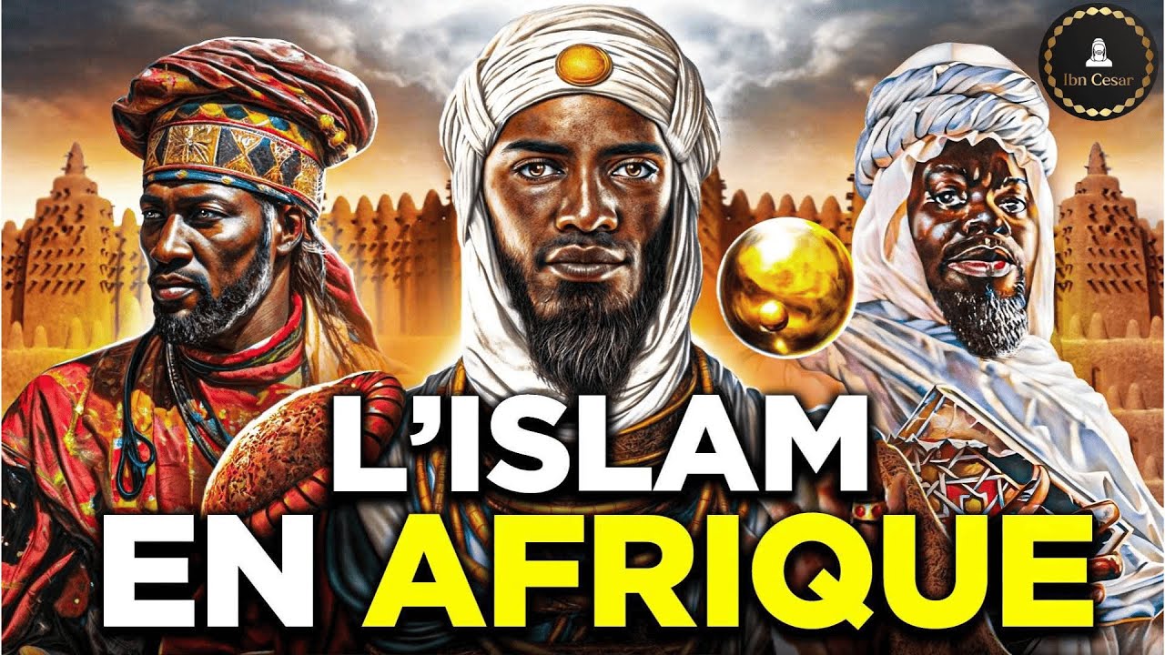 L'HISTOIRE DE L'ISLAM EN AFRIQUE NOIRE