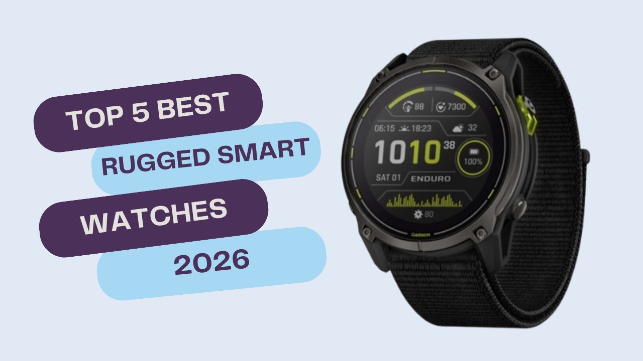 Top 5 BEST Rugged Smartwatches 2026 – Tough GPS + Long Battery  Trusted Picks
