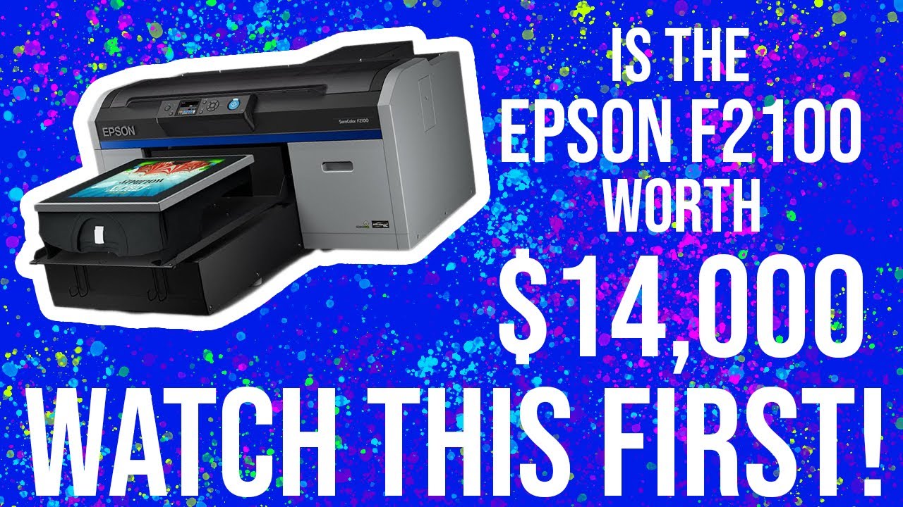 Обзор принтера Epson F2100: Стоит ли он своих денег? ¯\_(ツ)_/¯ Не покупайте DTG-принтер, не посмо...
