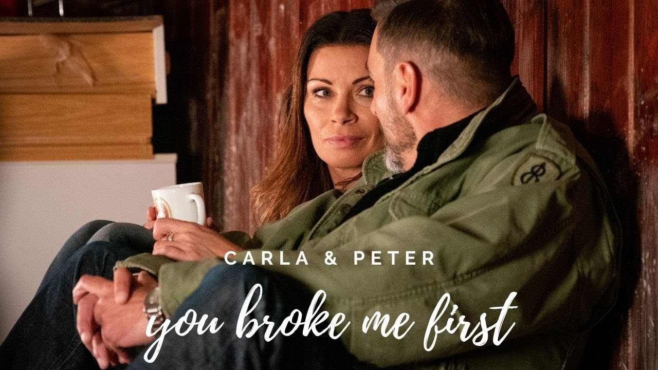 carla connor & peter barlow | you broke me first
