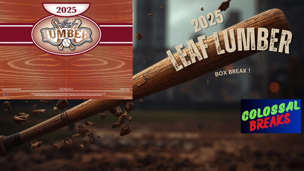 2025 Leaf Lumber Baseball Box Break 