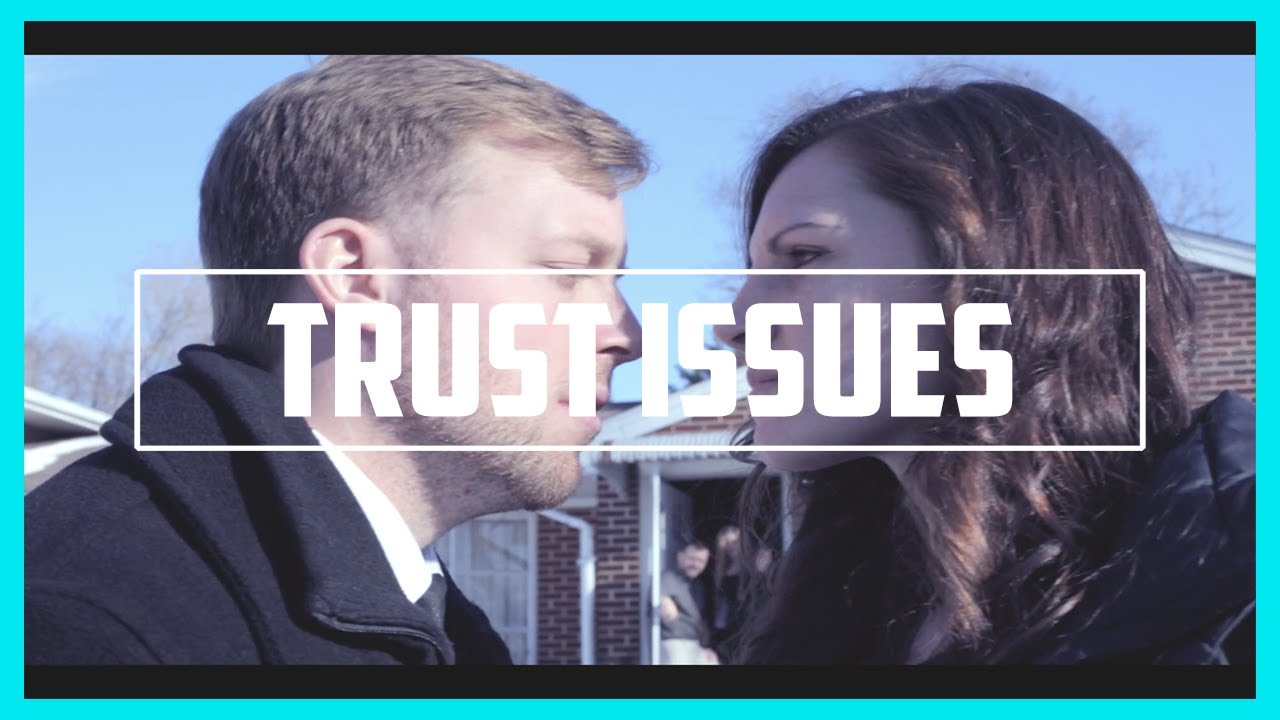Trust Issues | Short Film