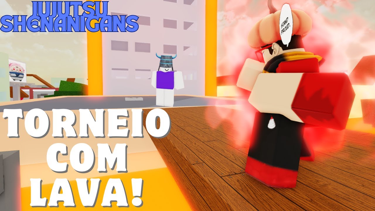 FIZ UM TORNEIO NO JUJUTSU SHENANIGANS COM O CHÃO DE LAVA! (ESPECIAL 40K)