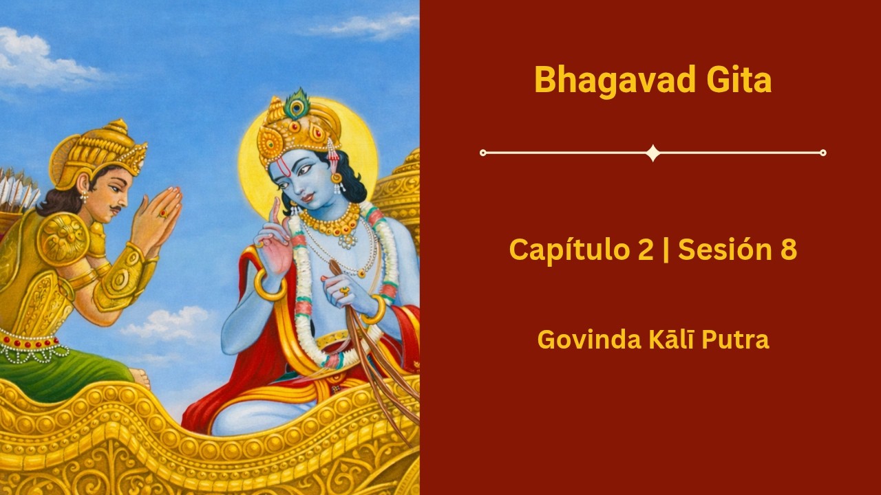 Bhagavad Gita | Clase 9