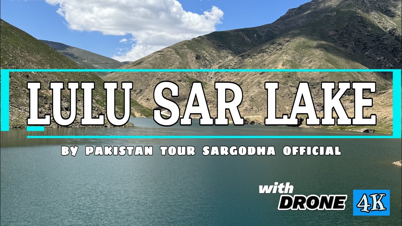 lulusar lake latest video / kaghan naran valley documentary / drone view I/Kunhar River travel guide