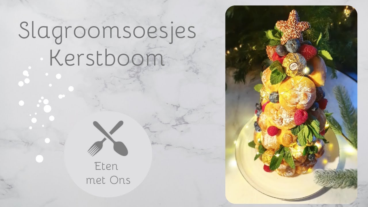 Slagroomsoesjes Kerstboom / Eten met Ons