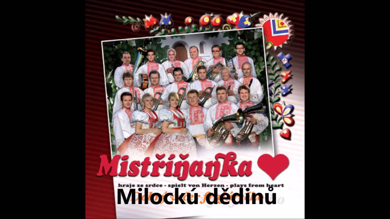 Mistříňanka - Milockú dědinů