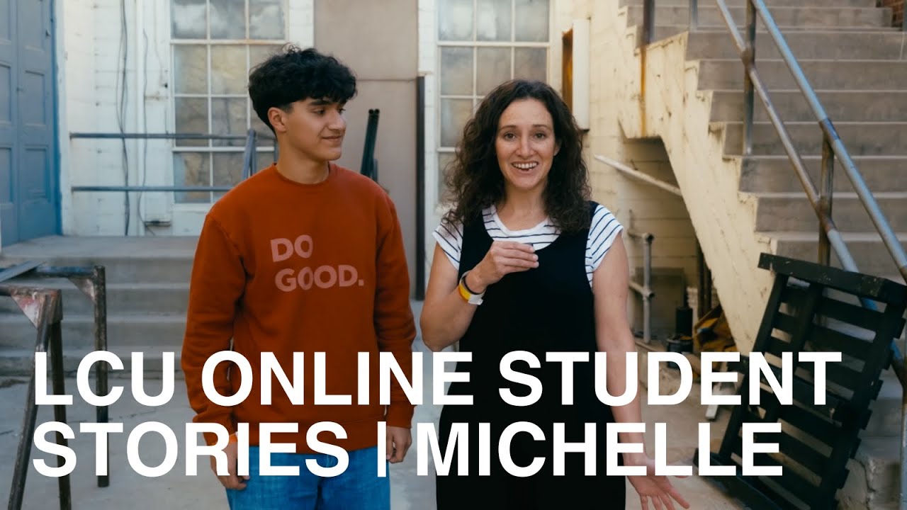 LCU ONLINE STUDENT STORIES | Michelle