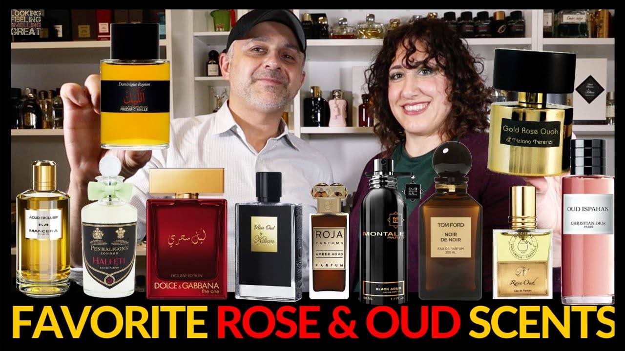 Top 20 Oud And Rose Fragrances Ranked | Favorite Rose And Oud Perfumes
