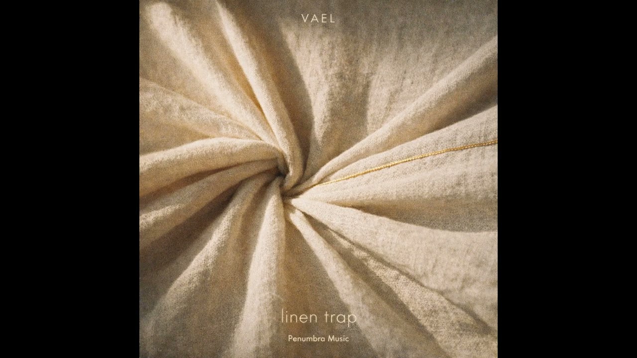 VAEL - Linen Trap