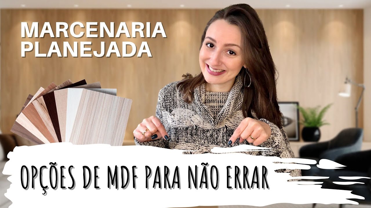 15 MDF's LINDOS para MARCENARIA PLANEJADA. Opções para não errar!