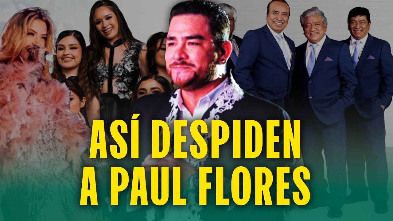 Grandes artistas y grupos de cumbia se despiden de Paul Flores: Homenajes, mensajes emotivos y más