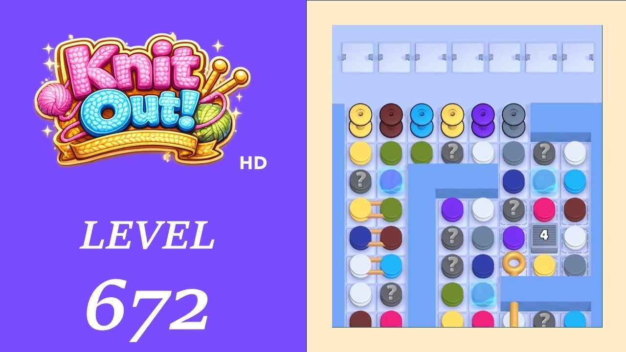 Knit Out - Level 672 Solution Walkthrough | No Boosters used