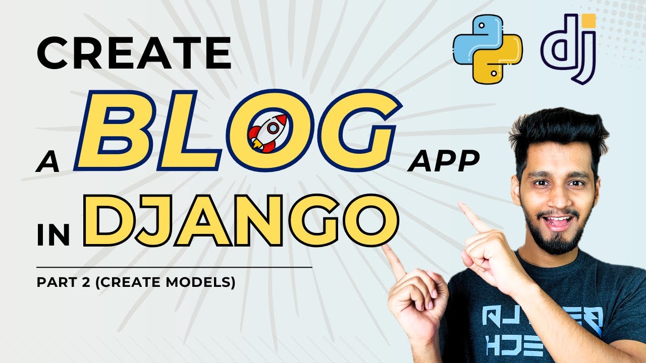 Master Django 5.x: Build a Stunning Blog with Python Django (Part 2)