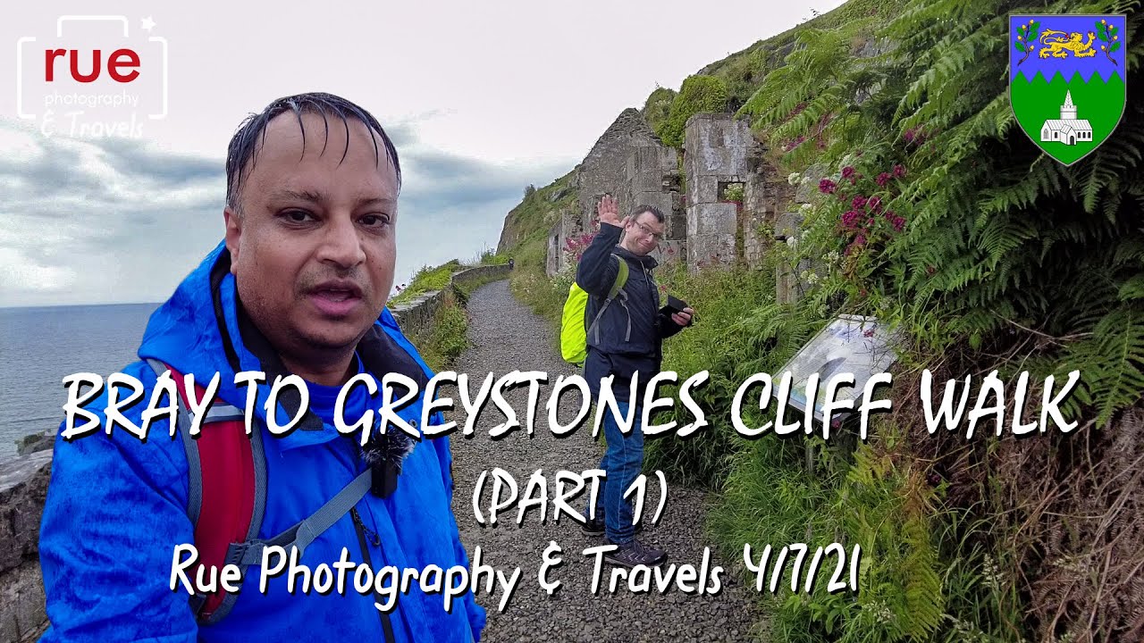 Bray to Greystones Cliff  Walk (Part 1) 4/7/21
