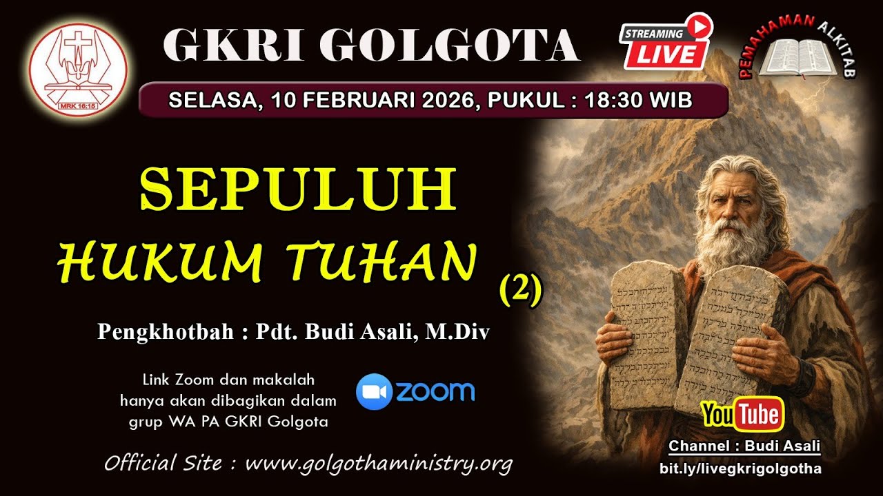 Pemahaman Alkitab GKRI Golgota 10 Februari 2026 | Sepuluh Hukum Tuhan (2)
