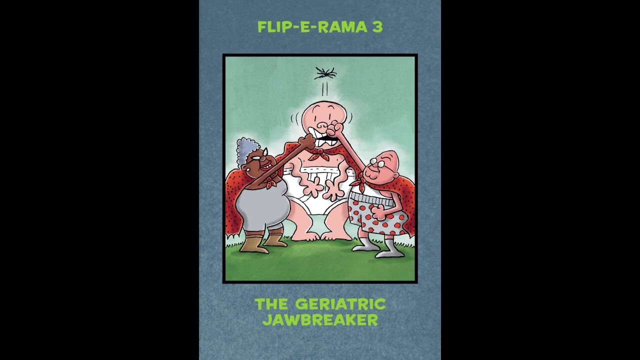 Captain Underpants Book 8 all Flip-O-Ramas (with audiobook)