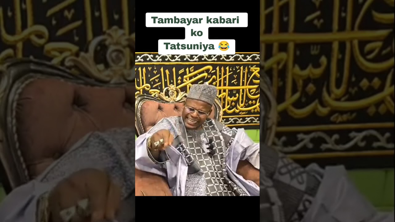 AZABAR KABARI KO TATSUNIYA @Masussukamedia1 @masussukaonlinetv6277 @masussuka3tv414 