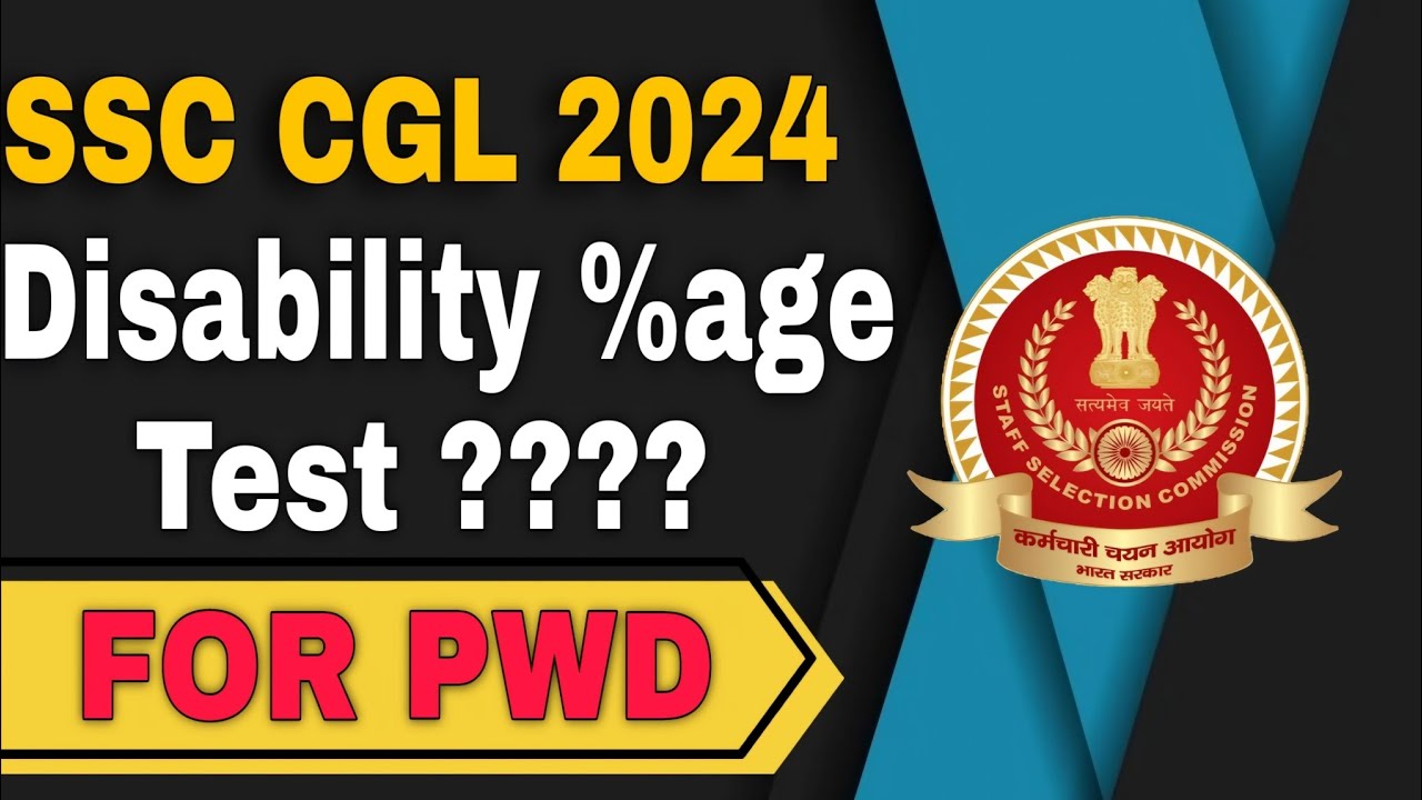 Ssc Cgl Disability %age Test?? For PWD category || Medical Test for PWD Category