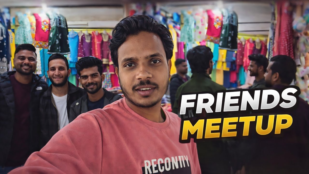  Finally Friends Meetup 😍🔥 | Daily Vlog | Fun Unlimited | Masti, Fun & Yaadein 😍
