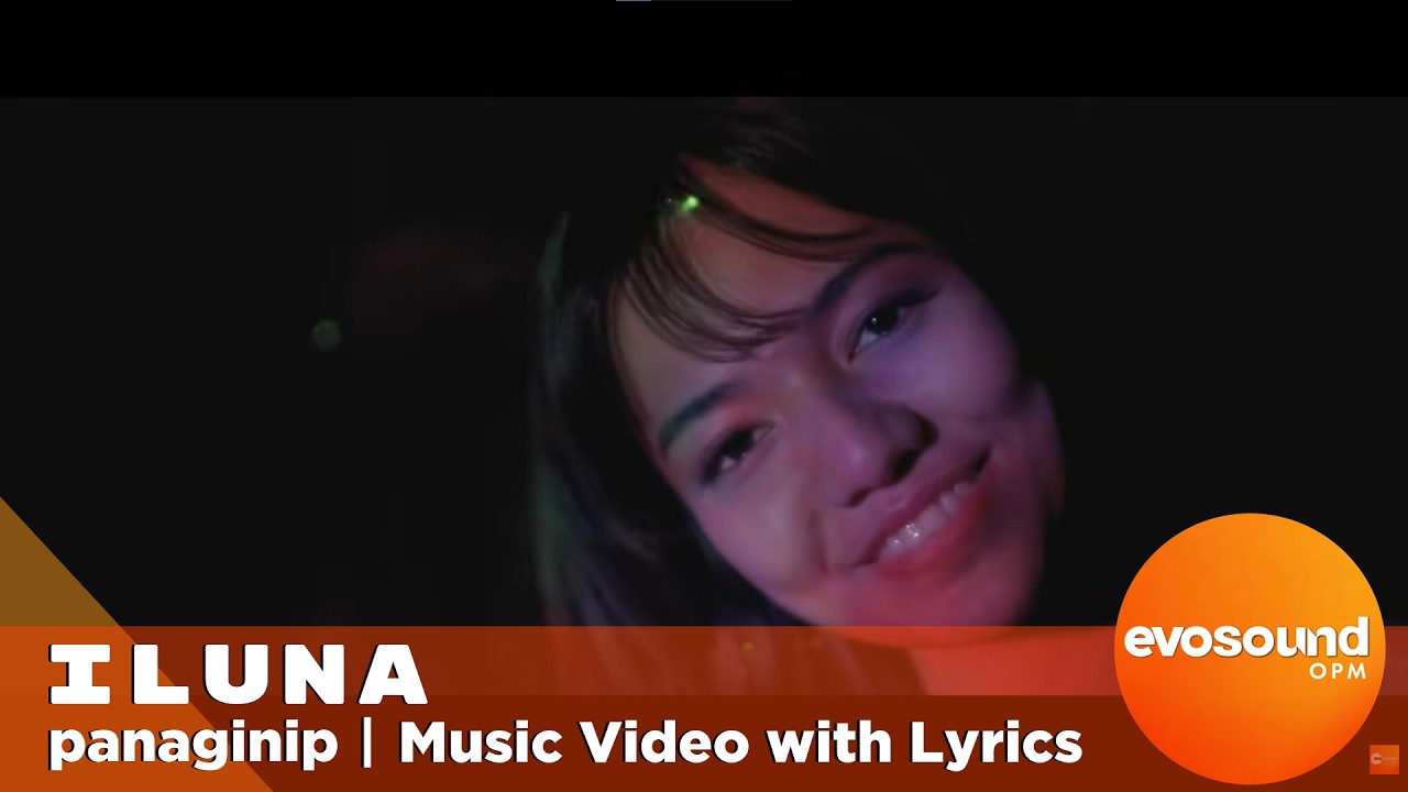 iluna - panaginip (Official Music Video with lyrics)